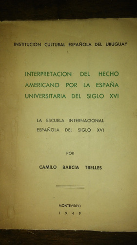 Interpretación Del Hecho Americano Por La España Universitar