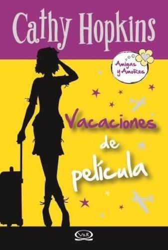 Libro - Vacaciones De Pelicula (amigas Y Amores 9) - Hopkin