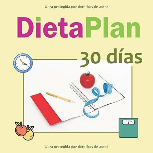 Libro Dieta Plan 30 Dias: Plan Fácil Para Perder Peso Lsf2