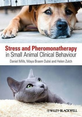 Stress And Pheromonatherapy In Small Animal Clinical Beaqwe