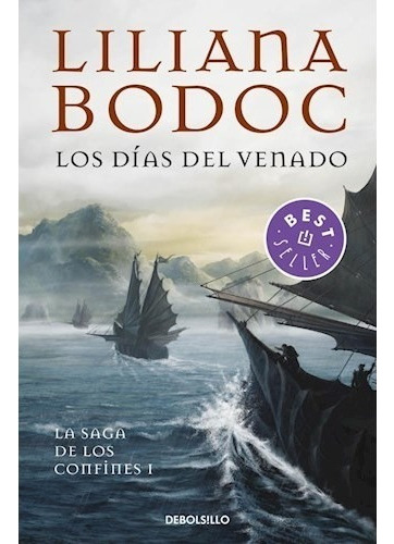 Días Del Venado Saga Confines 1 - Bodoc - Debolsillo