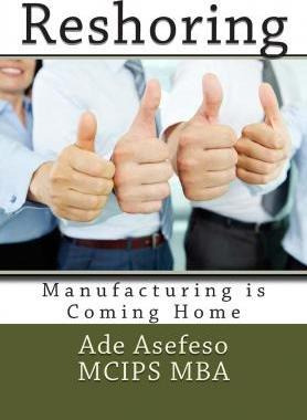 Libro Reshoring : Manufacturing Is Coming Home - Ade Asef...