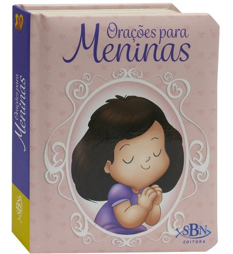 Livro Orações Para Os Pequeninos : Orações Para Meninas