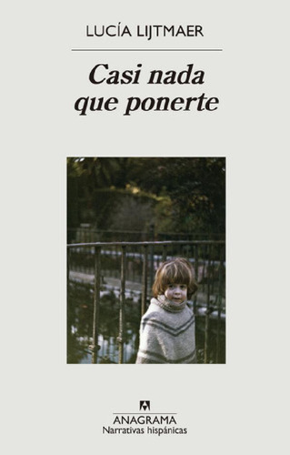 Casi Nada Que Ponerte, De Lijtmaer, Lucía. Editorial Anagra