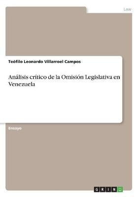 An Lisis Cr Tico De La Omisi N Legislativa En Venezuela -...