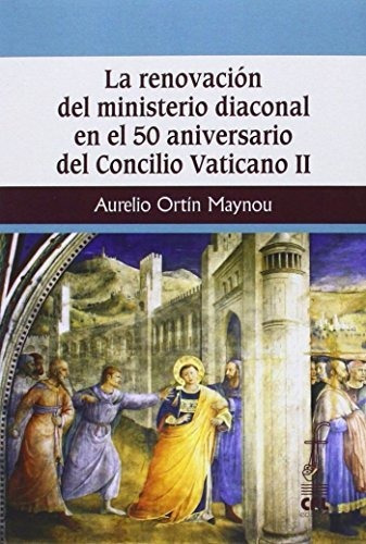 La Renovación Del Ministerio Diaconal En El 50 Aniversario D