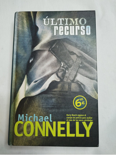 Michael Connelly - Ultimo Recurso