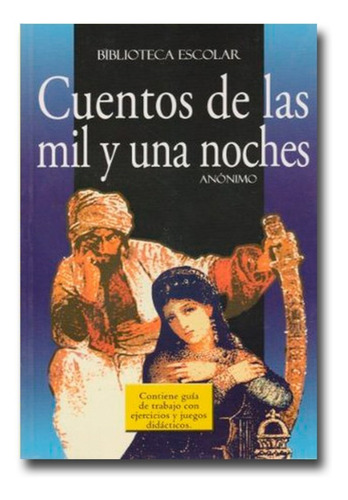 Cuentos De Las Mil Y Una Noches Anónimo Con Guía De Trabajo