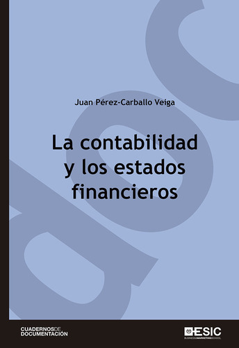 Contabilidad Y Los Estados Financieros,la - Perez-carball...