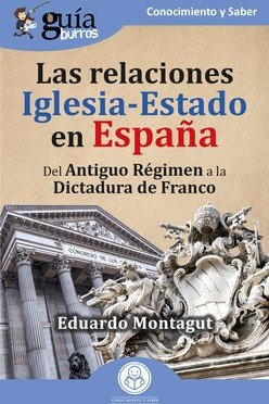 Libro Relaciones Iglesia-estado En Espaãa, Las - Montagu...