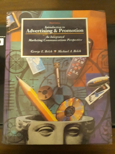 Introduction To Advertising & Promotion. George E. Belch.