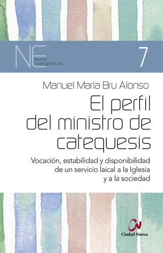Libro El Perfil Del Ministro De Catequesis - Bru Alonso, ...