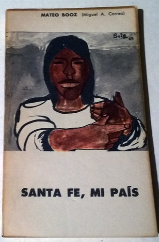 Libro De Mateo Booz : Santa Fe, Mi País