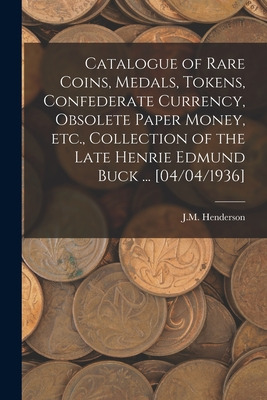 Libro Catalogue Of Rare Coins, Medals, Tokens, Confederat...