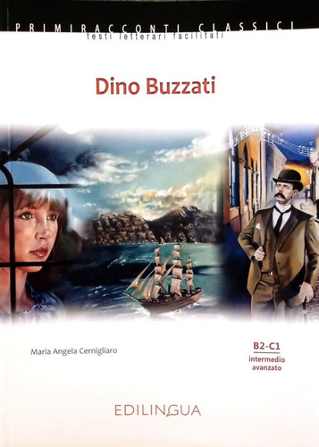Dino Buzzati - Libro + Cd - Lettura B2 / C1