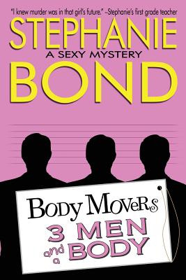 Libro 3 Men And A Body - Bond, Stephanie