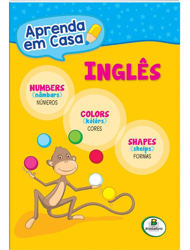 Aprenda em casa INGLÊS:Números-Cores-Formas, de Nascimento, Ruth Marschalek. Editora Todolivro Distribuidora Ltda., capa mole em português, 2017