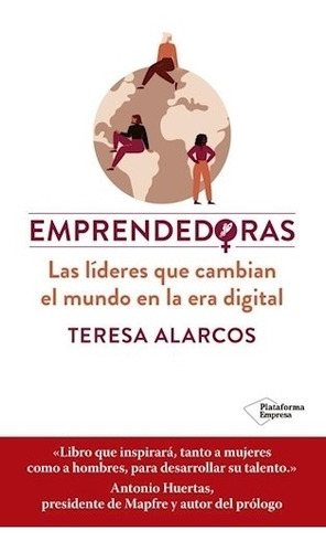 Libro Emprendedoras - Teresa Alarcos - Plataforma Editorial