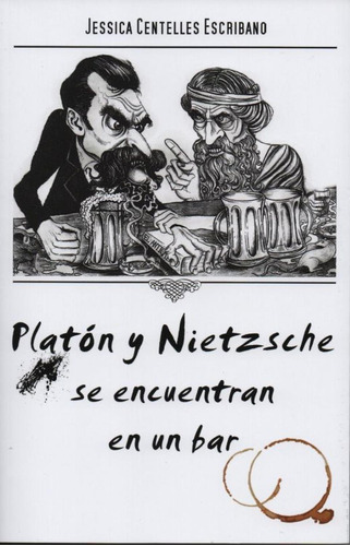 Libro Platon Y Nietzche Se Encuentran En Un Bar