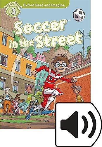 Soccer In The Street -  Read And Imagine Oxford