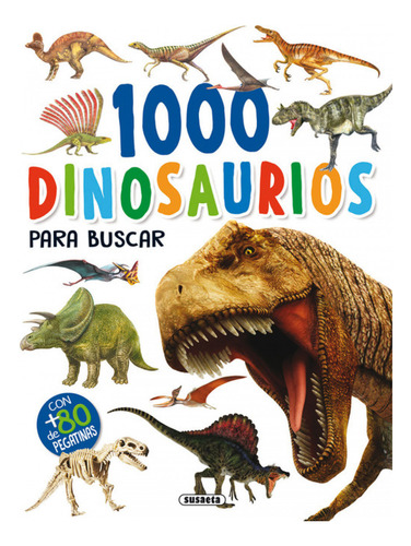 1000 Dinosaurios Para Buscar - Vv Aa 