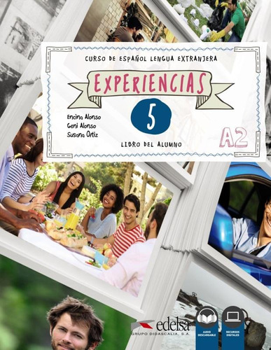 Experiencias libro del alumno 5 + Audio descargable, de Encina, Alonso. Editora Distribuidores Associados De Livros S.A., capa mole em español, 2018
