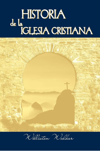 Libro: Historia De La Iglesia Cristiana (español: Una De La