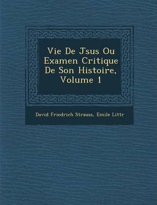 Libro Vie De Jï¿½sus Ou Examen Critique De Son Histoire, ...