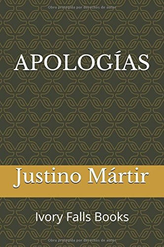 Libro : Apologias  - Justino Martir