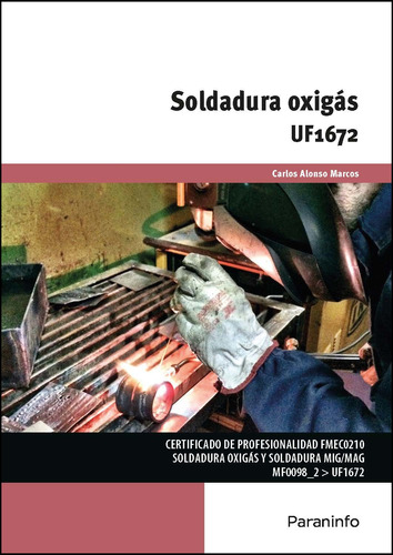 Soldadura Oxigás - Alonso Marcos, Carlos  - *