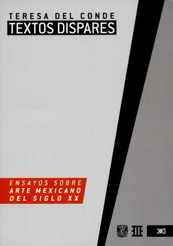 Libro Textos Dispares, Ensayos Sobre Arte Mexicano Del Sigl