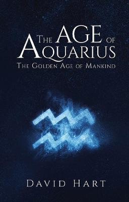 Libro The Age Of Aquarius: The Golden Age Of Mankind - Da...