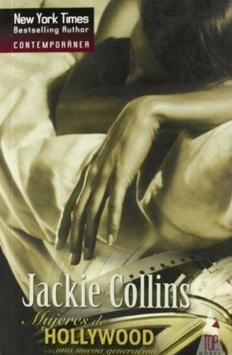 Mujeres De Hollywood...  Una Nueva Generacion, De Jackie Collins. Editorial Harlequin Iberica, Tapa Blanda En Español