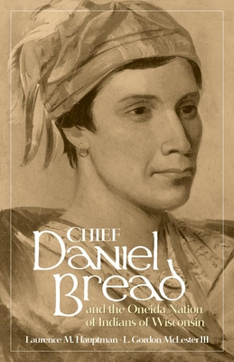 Libro Chief Daniel Bread And The Oneida Nation Of Indians...