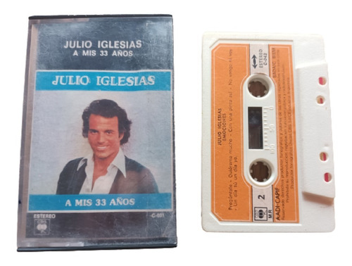 Cassette Julio Iglesias -- A Mis 33 Años