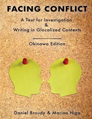 Libro Facing Conflict : A Text For Investigation And Writ...