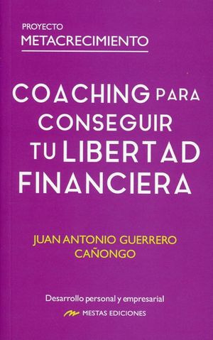 Libro Coaching Para Conseguir Tu Libertad Financiera Lku