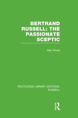 Libro Bertrand Russell: The Passionate Sceptic - Alan Wood