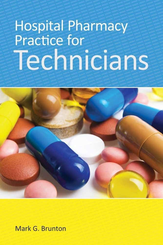 Libro:  Hospital Pharmacy Practice For Technicians