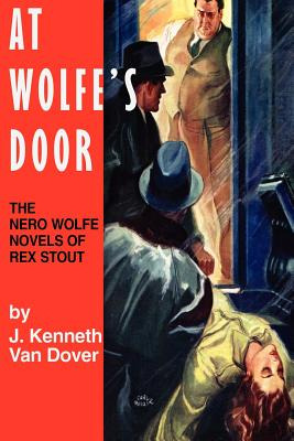 Libro At Wolfe's Door: The Nero Wolfe Novels Of Rex Stout...