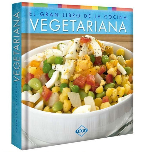 Libro Pasta Dura El Gran Libro De La Cocina Vegetariana