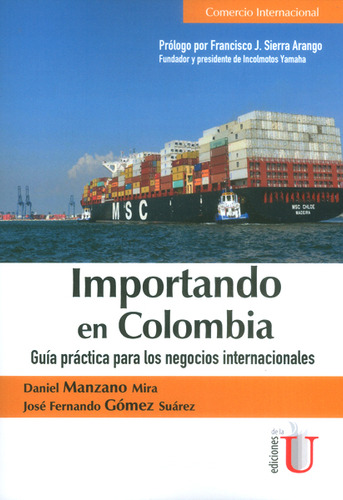 Importando En Colombia Guía Práctica Para Los Negocios Inter