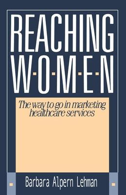 Libro Reaching Women: - Barbara Alpern Lehman