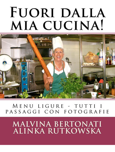 Libro: Fuori Dalla Mia Cucina! (italian Edition)