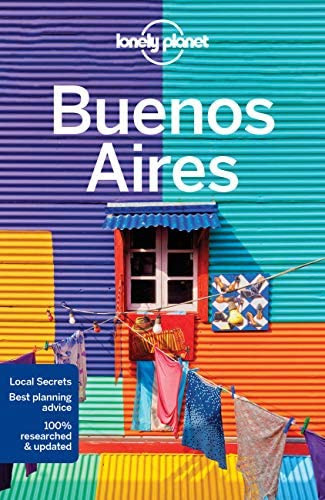 Lonely Planet Buenos Aires 8 (travel Guide), De Albiston, Isabel. Editorial Lonely Planet, Tapa Dura En Inglés