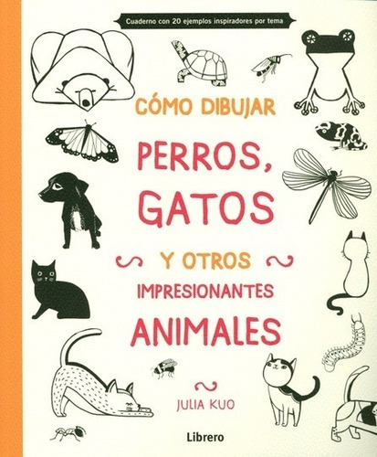 Como Dibujar Perros Gatos Y Otros Animales, Kuo, Librero