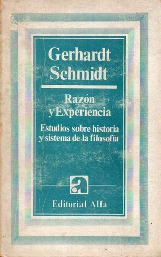 Razon Y Experiencia Gerhadt Schmidt 