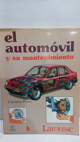 El Automovil Y Su Mantenimiento 