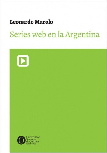 Series Web En La Argentina - Murolo, Leonardo
