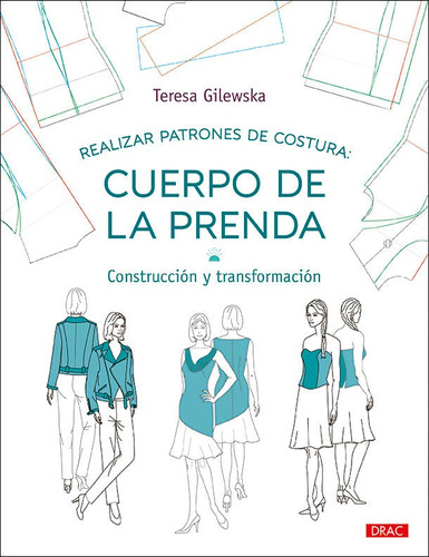 Realizar Patrones De Costura Cuerpo De La - Gilewska, Ter...